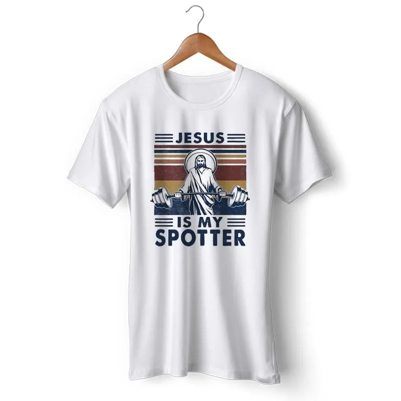 Christian T-Shirt <br> Jesus Is My Spotter