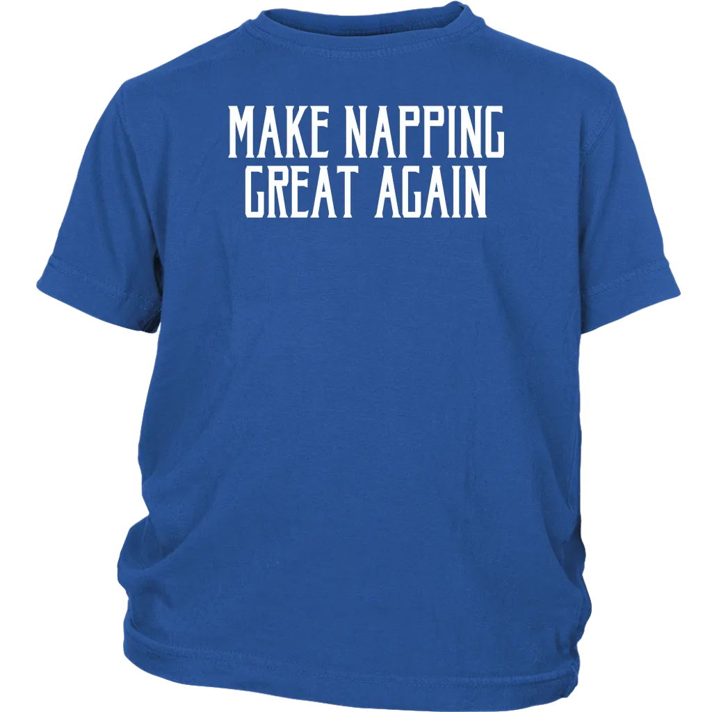 Make Napping Great Again! T-shirt Gift Tee for anyone