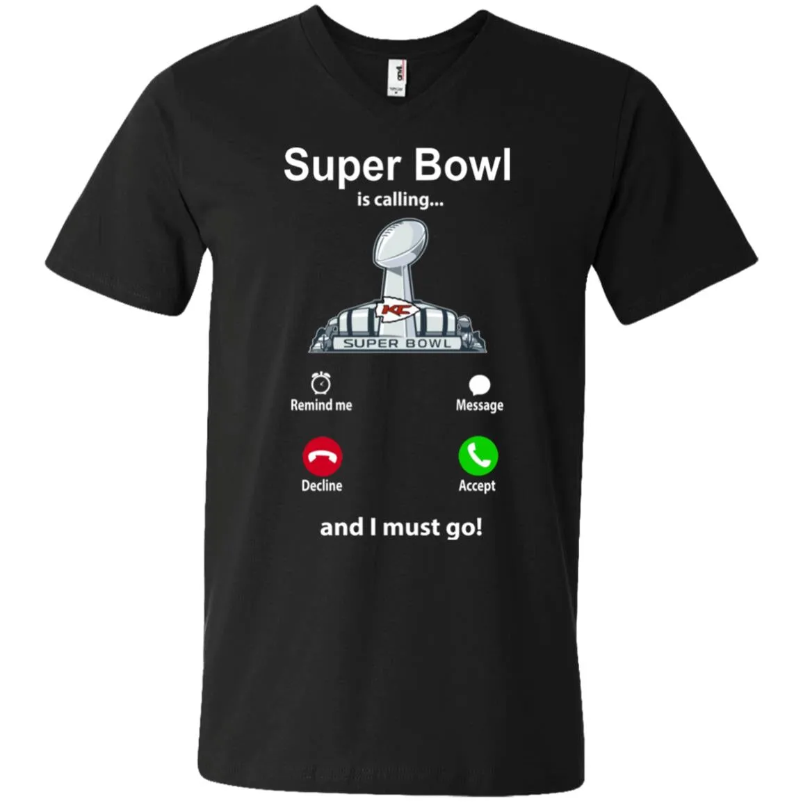 Nfl - Super Bowl Is Calling And I Must Go Kansas City Chiefs 2019 Football Men V-Neck T-Shirt