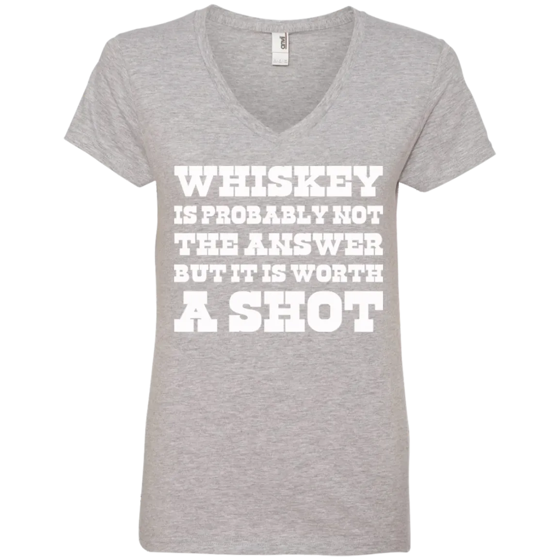 "Worth A Shot" 88VL Anvil Ladies' V-Neck T-Shirt