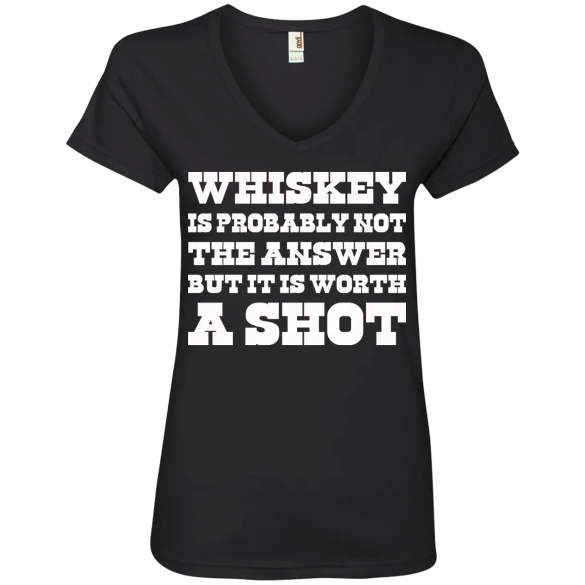 "Worth A Shot" 88VL Anvil Ladies' V-Neck T-Shirt